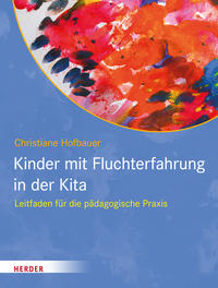 Vorderes Coverbild Kinder mit Fluchterfahrung in der Kita