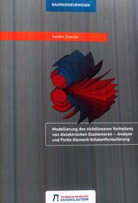 Vorderes Coverbild Modellierung des nichtlinearen Verhaltens von dielektrischen Elastomeren