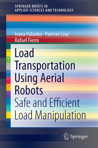 Vorderes Coverbild Load Transportation Using Aerial Robots