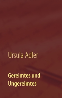 Vorderes Coverbild Gereimtes und Ungereimtes