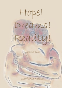 Vorderes Coverbild Hope! Dreams! Reality!