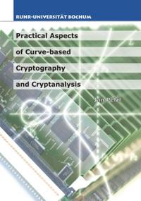 Vorderes Coverbild Practical Aspects of Curve-based Cryptography and Cryptanalysis