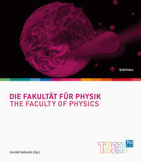 Vorderes Coverbild Die Fakultät für Physik / The Faculty of Physics