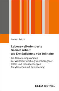 Vorderes Coverbild Lebensweltorientierte Soziale Arbeit als Ermöglichung von Teilhabe