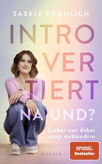 Vorderes Coverbild Introvertiert, na und?