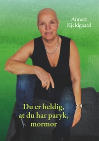 Vorderes Coverbild Du er heldig, at du har paryk, mormor