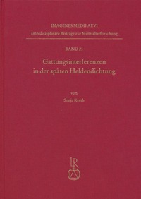 Vorderes Coverbild Gattungsinterferenzen in der späten Heldendichtung