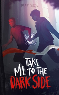 Vorderes Coverbild Take Me To The Dark Side