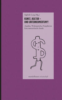 Vorderes Coverbild Kunst, Kultur - ein Unternehmertum!