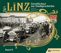 Vorderes Coverbild LiNZ-Streiflichter zur Stadtgeschichte 4