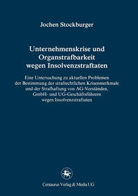 Vorderes Coverbild Unternehmenskrise und Organstrafbarkeit wegen Insolvenzstraftaten