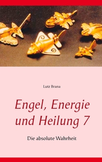 Vorderes Coverbild Engel, Energie und Heilung 7