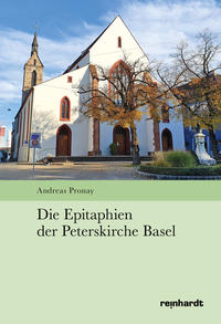 Vorderes Coverbild Die Epitaphien der Peterskirche Basel