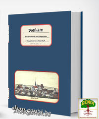 Vorderes Coverbild Bütthard - Eine Ortschronik von Philipp Kuhn