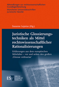 Vorderes Coverbild Juristische Glossierungstechniken als Mittel rechtswissenschaftlicher Rationalisierungen