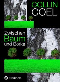Vorderes Coverbild Zwischen Baum und Borke