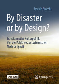 Vorderes Coverbild By Disaster or by Design?