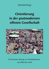 Vorderes Coverbild Orientierung in der postmodernen offenen Gesellschaft