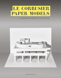 Vorderes Coverbild Le Corbusier Paper Models