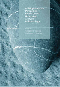 Vorderes Coverbild A Wittgensteinian Perspective on the Use of Conceptual Analysis in Psychology