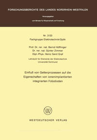 Vorderes Coverbild Einfluß von Getterprozessen auf die Eigenschaften von ionenimplantierten integrierten Fotodioden