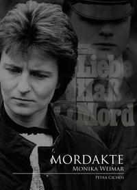 Vorderes Coverbild Mordakte Monika Weimar