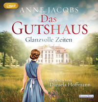 Vorderes Coverbild Das Gutshaus - Glanzvolle Zeiten