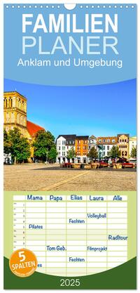 Vorderes Coverbild Familienplaner 2025 - Anklam und Umgebung mit 5 Spalten (Wandkalender, 21 x 45 cm) CALVENDO