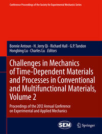 Vorderes Coverbild Challenges in Mechanics of Time-Dependent Materials and Processes in Conventional and Multifunctional Materials, Volume 2