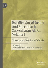 Vorderes Coverbild Rurality, Social Justice and Education in Sub-Saharan Africa Volume I