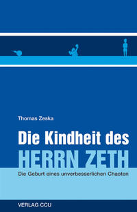 Vorderes Coverbild Die Kindheit des Herrn ZETH