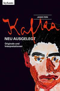 Vorderes Coverbild Kafka, neu ausgelegt