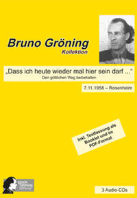Vorderes Coverbild Bruno Gröning: "Dass ich heute wieder mal hier sein darf ..."