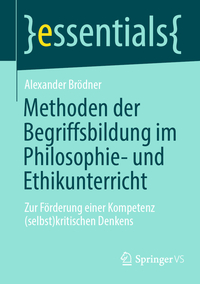 Vorderes Coverbild Methoden der Begriffsbildung im Philosophie- und Ethikunterricht