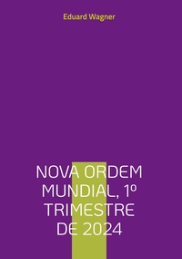 Vorderes Coverbild Nova Ordem Mundial, 1º Trimestre de 2024