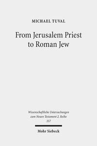 Vorderes Coverbild From Jerusalem Priest to Roman Jew