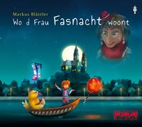 Vorderes Coverbild Wo d Frau Fasnacht woont