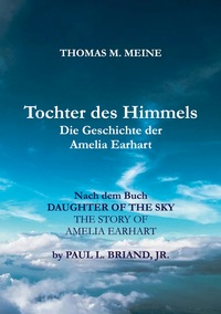 Vorderes Coverbild TOCHTER DES HIMMELS - Die Geschichte der Amelia Earhardt