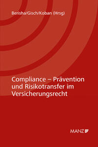 Vorderes Coverbild Compliance - Prävention und Risikotransfer im Versicherungsrecht 7. Kremser Versicherungsforum 2021