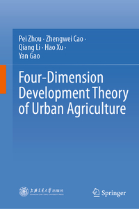 Vorderes Coverbild Four-Dimension Development Theory of Urban Agriculture