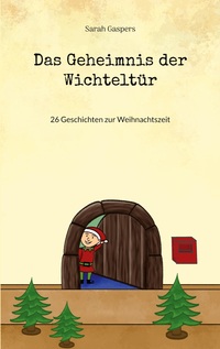 Vorderes Coverbild Das Geheimnis der Wichteltür