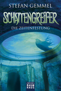 Vorderes Coverbild Schattengreifer - Die Zeitenfestung