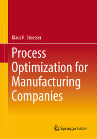 Vorderes Coverbild Process Optimization for Manufacturing Companies