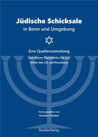 Vorderes Coverbild Jüdische Schicksale in Bonn und Umgebung