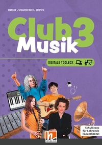 Vorderes Coverbild CLUB MUSIK 3 (Lehrplan 2023) | Digitale Toolbox SL