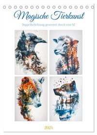 Vorderes Coverbild Magische Tierkunst (Tischkalender 2025 DIN A5 hoch), CALVENDO Monatskalender