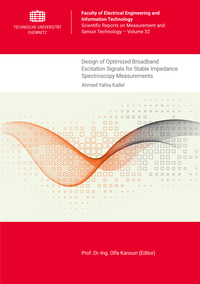 Vorderes Coverbild Design of Optimized Broadband Excitation Signals for Stable Impedance Spectroscopy Measurements