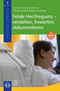 Vorderes Coverbild Fetale Herzfrequenz - verstehen, bewerten, dokumentieren