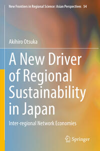 Vorderes Coverbild A New Driver of Regional Sustainability in Japan