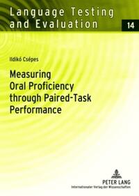 Vorderes Coverbild Measuring Oral Proficiency through Paired-Task Performance